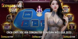 Cách chơi xóc đĩa Conga6789