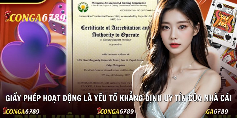 Giấy phép hoạt động là yếu tố khẳng định uy tín của nhà cái